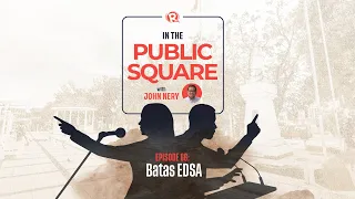 In The Public Square: Batas EDSA