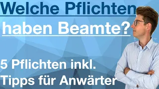 Diese Pflichten haben Beamte!? | Beamtenrecht | Diensteid, Ernennung und co.