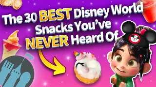 The 30 Best Disney World Snacks You've Never Heard Of