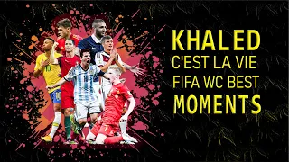 World Cup 2022 PREVIEW ●KHALED C'est la vie HD