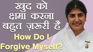 How Do I Forgive Myself?: Ep 62: Subtitles English: BK Shivani