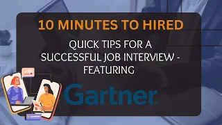 10 Minutes to Hired - Gartner