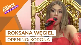 Roksana Węgiel - Korona || You Can Dance - Nowa Generacja