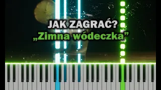 Bartosz Jagielski - Zimna Wódeczka 🎹 Piano Tutorial | Nuty | 🔥 ŁATWE 🔥