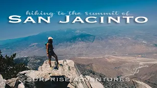 HIKING SAN JACINTO PEAK VIA MARION MOUNTAIN TRAIL