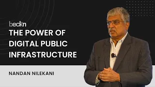 Nandan Nilekani on the power of India's Digital Public Infrastructure | Beckn Protocol