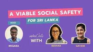 Advochats | A viable social safety net for sri lanka