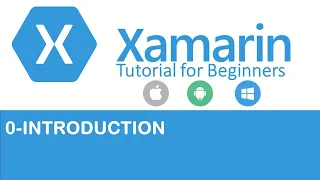 Xamarin Forms #0- Introduction