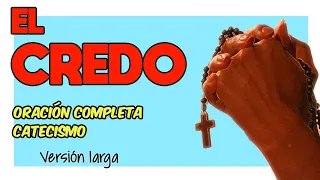 🙌🏻 ⭐️ EL CREDO - Oración - Versión Completa👼🏻 - Voz y Letra - Catecismo - Iglesia Católica