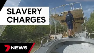 Queensland fisherman charged with slavery and torture of deckhands | 7 News Australia