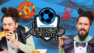 PREMIER LEAGUE FOOD BATTLE | Man Utd vs Forest | Football's Finest Food x Vuj 🤌