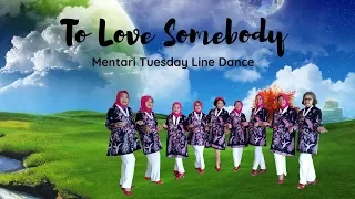 To Love Somebody Line Dance - Mentari Tuesday