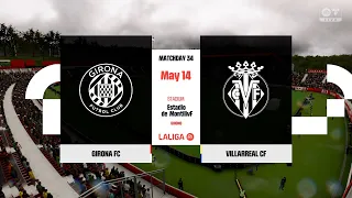 GIRONA vs VILLAREAL | LA LIGA | ronda 36 | FC 24