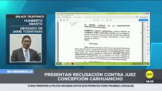 Abogado de Jaime Yoshiyama presentó recusación contra Richard Concepción Carhuancho