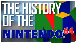 The History of the Nintendo 64