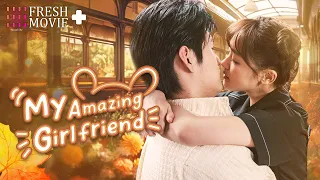 【ENG SUB】My Amazing Girlfriend |Falling in Love with the Super Star🥰