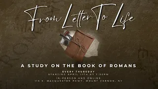 BIBLE STUDY | From Letter to Life: The Book of Romans | WEEK 1