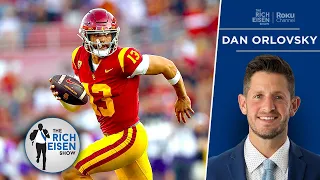ESPN’s Dan Orlovsky on Whether Caleb Williams Should Be Drafted #1 Overall | The Rich Eisen Show