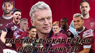 DAFTAR LENGKAP SKUAD WEST HAM UNITED 2023/2024