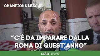 Spalletti: "C'è da imparare quest'anno a vedere la Roma, merito dei calciatori"