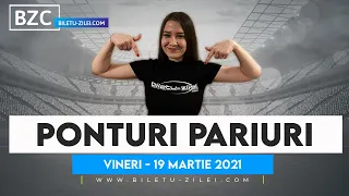 Ponturi pariuri sportive 19.03.2021