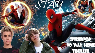 Spider Man No Way Home - Stay  Mix (Official Trailer) "THE KID LAROI,JUSTIN BIBER"