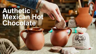 How to Make Authentic Mexican Hot Chocolate