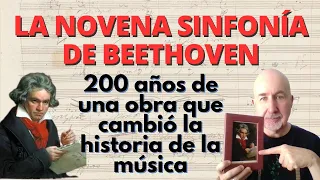 La novena sinfonía de Beethoven - 200 años de una obra que cambió la historia de la música