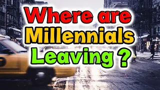 Top 10 Cities Millennials are leaving.