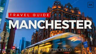 Manchester Travel Guide - United Kingdom