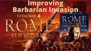 Improving the Barbarian Invasion Campaign in Total War: Rome Remastered