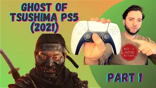 Ghost of Tsushima PS5 (2021) | PS5 Live| Lets Play (Part 1)