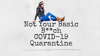 Not Your Average COVID-19 Quarantine Routine