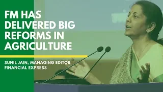 FM's marketing reforms in agriculture will help farmers in getting better prices for their produce