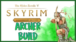 Skyrim Early Game Archer Guide | Skyrim Builds