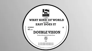 Double Vision - Easy Does It (Liftin Spirit Reloaded)