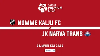 NÕMME KALJU FC - JK NARVA TRANS, A. LE COQ PREMIUM LIIGA 2. voor