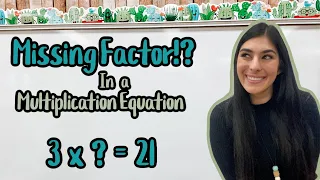 How to Find a Missing Factor // Common Core Multiplication // Solve for x