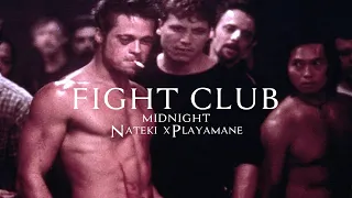 FIGHT CLUB | MIDNIGHT (Nateki and PLAYAMANE)