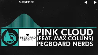 [Indie Dance] - Pegboard Nerds - Pink Cloud (feat. Max Collins) [Pink Cloud EP]