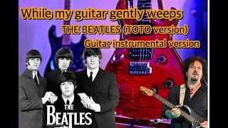 While my guitar gently weeps (TOTO version) - Guitar instrument (Jack Thammarat version)