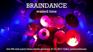 BRAINDANCE (Full Berlin Show) 90I! CLUB PARTY PART.VII