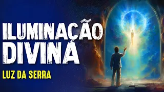 COMO SER ILUMINADO - LUZ DA SERRA - Paranormal Experience! #285