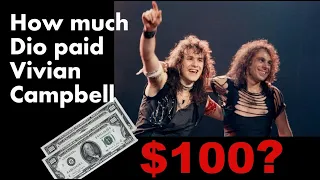 How much Ronnie Dio paid Vivian Campbell