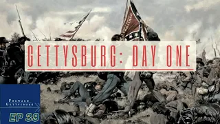 Gettysburg: Day One