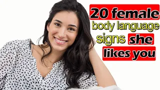 20 female body language signs she likes you