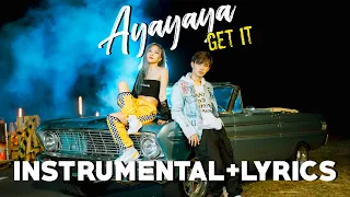 'Ayayaya (Get It)' Official Instrumental + Lyrics
