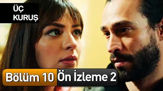 Üç Kuruş 10. Bölüm 2. Ön İzleme