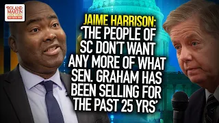 'The People Of SC Don't Want Any More Of What Sen. Graham Has Been Selling For The Past 25 Yrs'