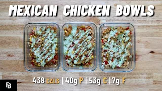 Flavor-Packed Mexican Chicken Bowls | MACRO FRIENDLY MEAL PREP | 438 Calories
